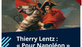 Club du Châtelet - Thierry LENTZ "Pour Napoléon"