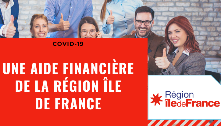 COVID 19 et entrepreneurs : une aide financière de la Région Île-de-France
