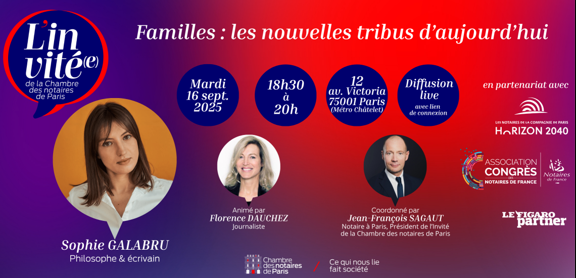 L'invitée de la Chambre des notaires de Paris : Sophie GALABRU 