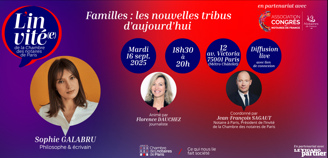 L'invitée de la Chambre des notaires de Paris : Sophie GALABRU 